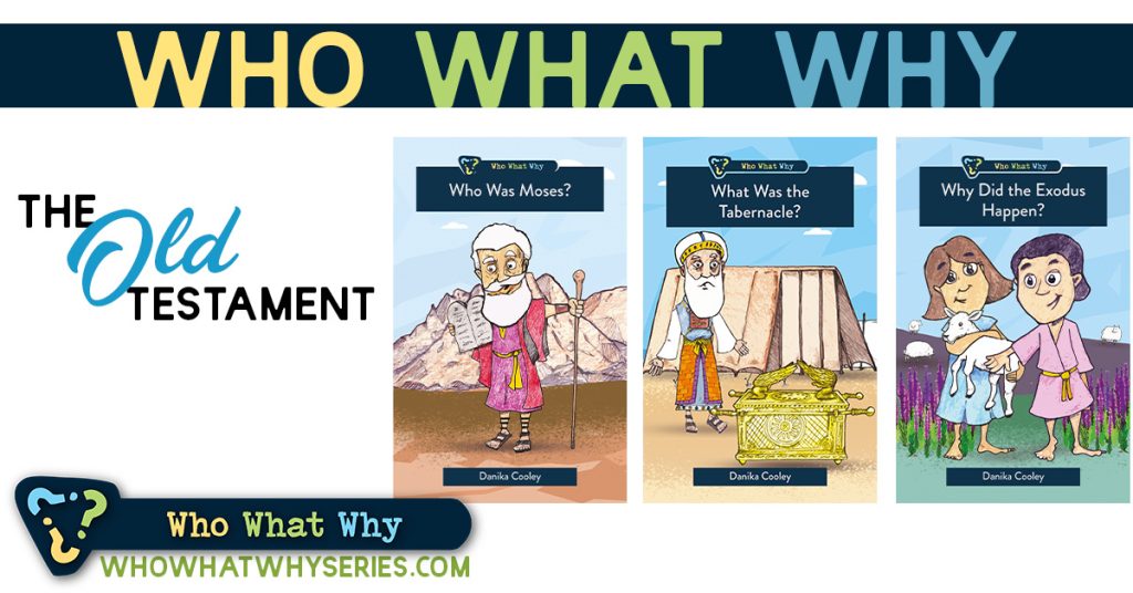 Who What Why | The Old Testament